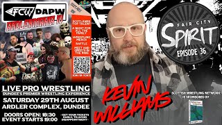 Fair City Spirit | Episode 36 | ArdlerMania IV (29 Aug 2026) Preview with Kevin Williams
