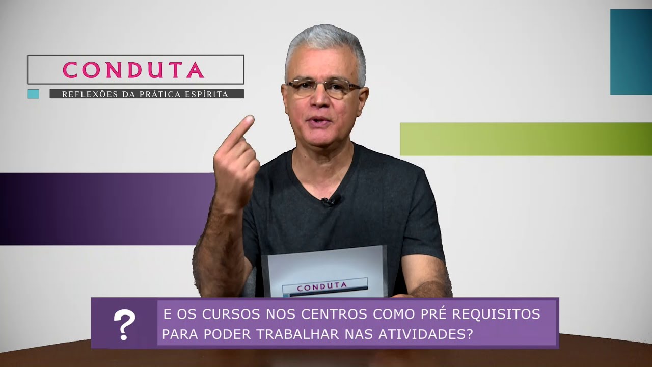 espiritismo em ingles PREPARAÇÃO PARA O TRABALHO NA CASA ESPÍRITA | Conduta (22/09/2018)