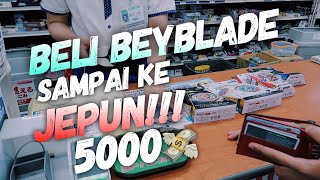 Download lagu BELI BEYBLADE SAMPAI KE JEPUN BELI BEYBLADE SAMPAI KE JEPUN