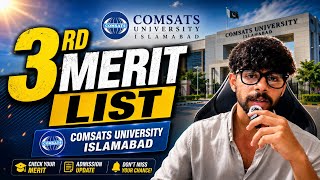 COMSATS University Islamabad Third Closing Merit List FALL 2026 | Did BS Program Merit Drop