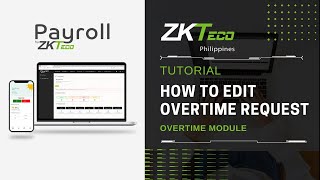 ZKPayroll - Overtime - How to Edit Overtime Request screenshot 5