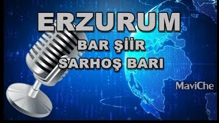 Erzurum Bar Şiir   Sarhoş Barı