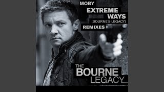 Смотреть клип Extreme Ways (Bourne'S Legacy) (Tocadisco Dub Mix)