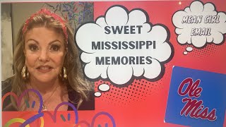 Mississippi Memories, Mean Girl Email