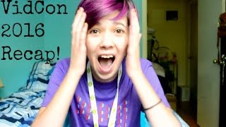 VidCon 2016 Recap!