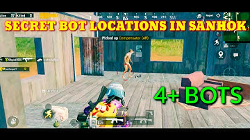 HOW TO FIND BOT IN PUBG MOBILE || NEW SECRET LOCATION OF BOTS || SANHOK MAP || LOOT VAMPS GAMING.