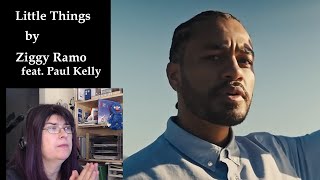 Little Things feat. Paul Kelly by Ziggy Ramo | First Time Hearing | Music Reaction Video