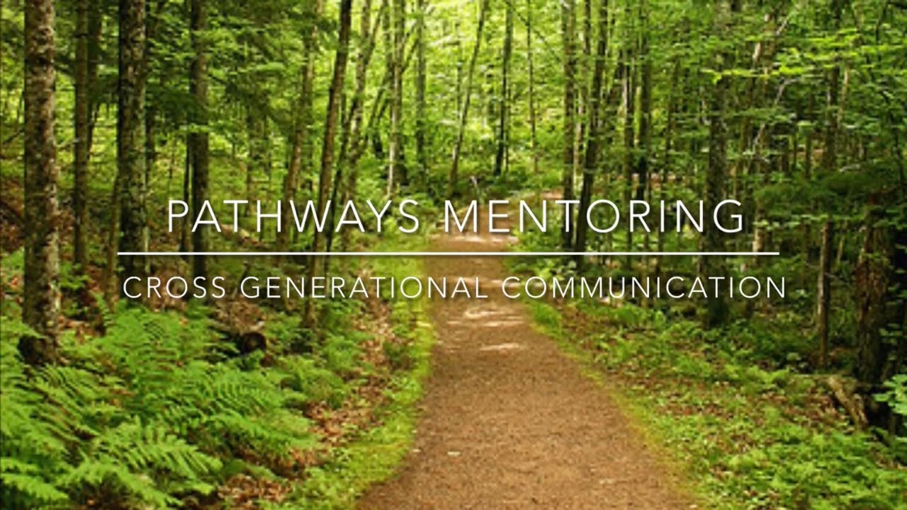Pathways Cross Generational Connection