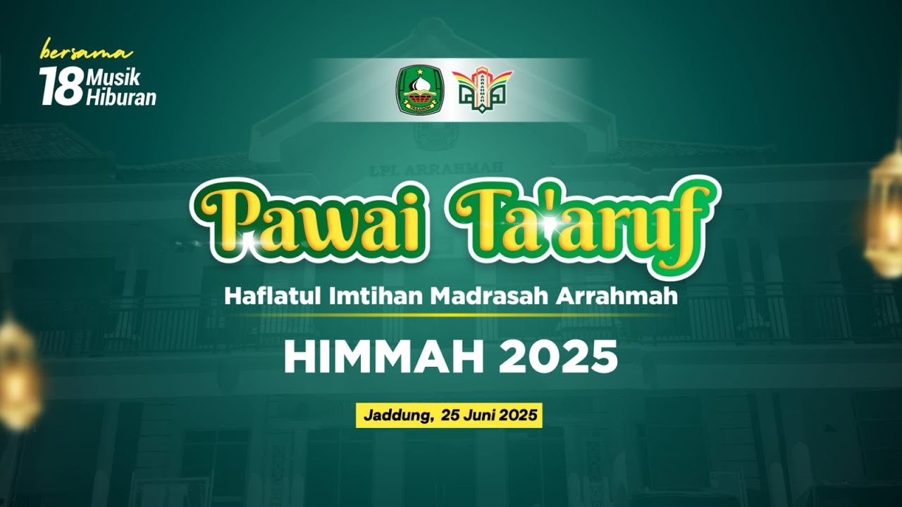 🔴 LIVE | PAWAI TA'ARUF LPI ARRAHMAH JADDUNG PRAGAAN SUMENEP TANGGAL 25 JUNI 2025, 18 HIBURAN