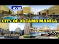CITY OF DREAMS MANILA ( LUXURY HOTEL AND CASINO )
