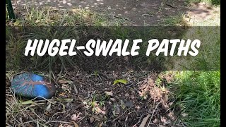 Hugel Swale Paths with Matthew Trumm | REGENERATIVE SOIL