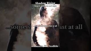 Shadow Rising: Book 3, Shadows and Light
