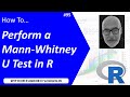 How To... Perform a Mann-Whitney U Test in R #95