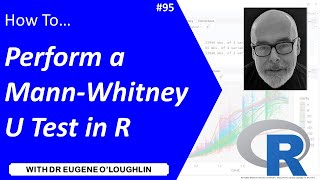 How To... Perform a Mann-Whitney U Test in R #95