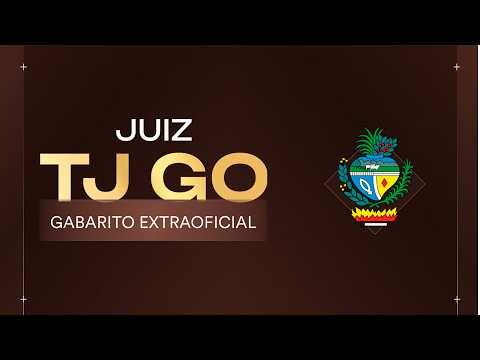 Gabarito Extraoficial - Juiz TJ GO