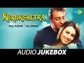 Kurushetra   all songs  full album  aap ka aana dil dhadkana  banthan ke ishq bhi kya cheez hai