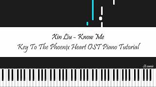 Download lagu 刘雨昕 Xin Liu - 知我 Know Me | 雀骨 Key to the Phoenix Heart OST Piano Tutorial