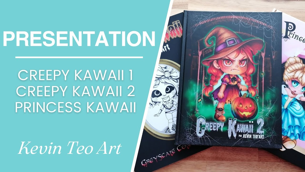 PRESENTATION | Kévin Teo Art - Creepy Kawaii tome 1 et tome 2 + Pincess Kawaii