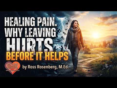 Healing Pain: Why Leaving Hurts Before It Helps