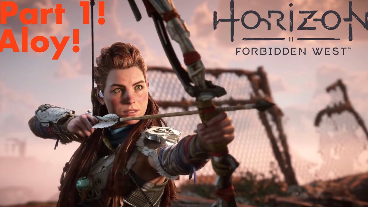Horizon Forbidden West! - Aloy! - Episode 1!