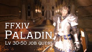 FFXIV Paladin Job Quest [lv 30-50]