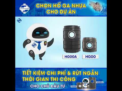 Video HỐ GA NHỰA - GIẢI PHÁP TIẾT KIỆM CHI PHÍ & RÚT NGẮN... - youtube
