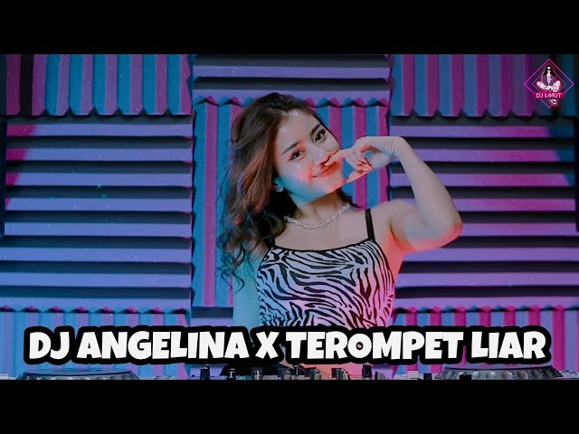 DJ ANGELINA X TEROMPET LIAR class=