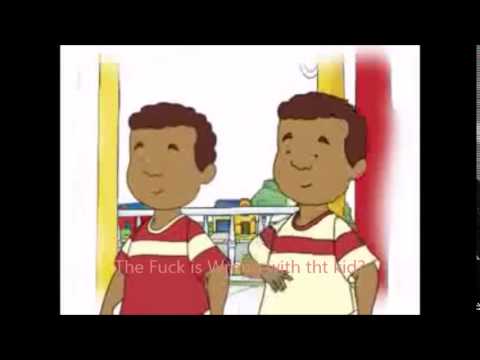 YTP Caillou Needs to Shut up