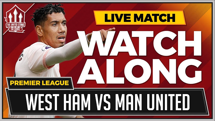 West Ham vs Manchester United with Mark Goldbridge Watchalong