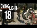 Dying Light Walkthrough Part Weird