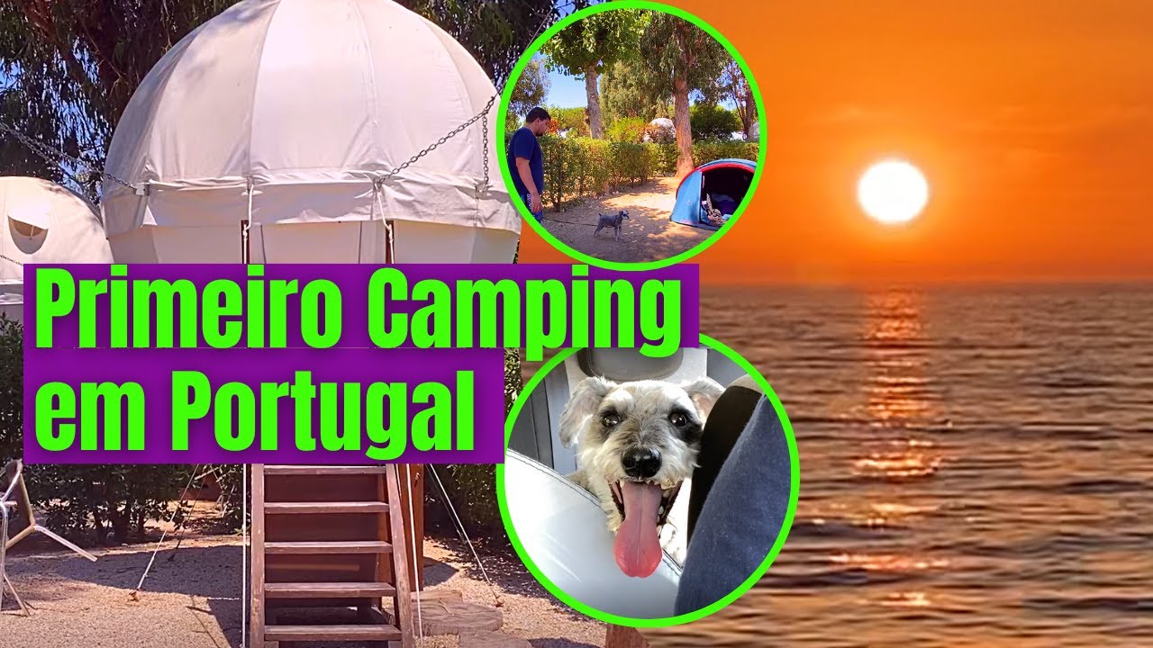 ACAMPANDO NO VERÃO EM PORTUGAL - JULHO DE 2022