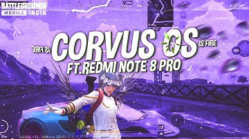 corvus os is fire • ft redmi note 8 pro