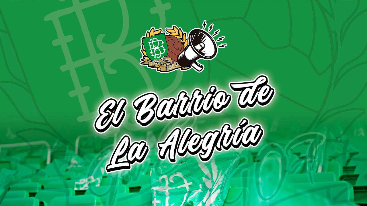 EL BARRIO DE LA ALEGRÍA - GOL SUR 1907