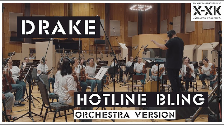 Hotline Bling Orchestral version - Orchestral performance video thumbnail