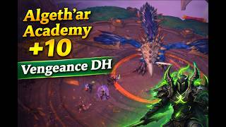 Algeth'ar Academy +10 | Vengeance Demon Hunter TANK PoV | Midnight Season 1 Mythic+