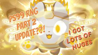 PS99 NEW RNG PART 2 UPDATE?!?!?