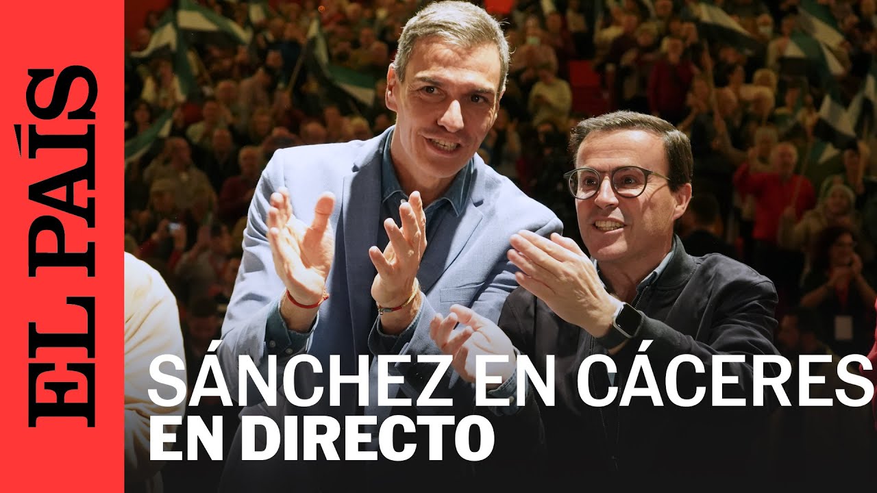 DIRECTO | Pedro Sánchez en el acto de campaña con Miguel Ángel Gallardo en Extremadura | EL PAÍS