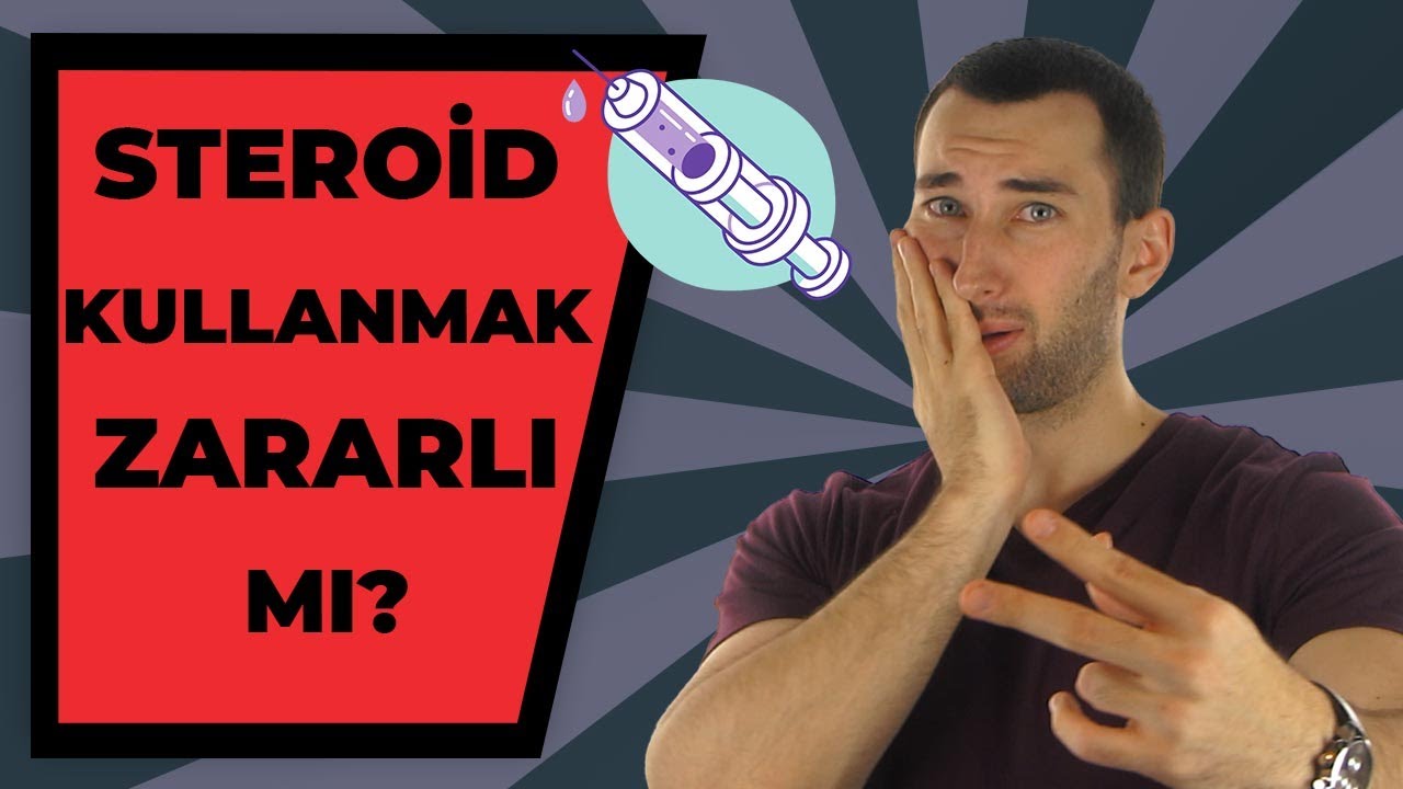Steroid Kullanmak Zararlı mıdır? (Bilim Ne Diyor?)