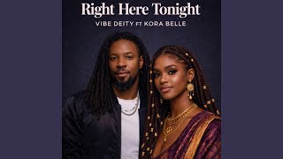 Right Here Tonight (feat. KORA BELLE)