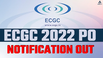 ECGC PO 2022 Notification Out | Syllabus, Vacancy, Salary, Exam Date | Full Detailed Information