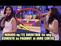 Anne Curtis KINOMENTOHAN ng mga HURADO Matapos BUMIRIT sa Its Showtime!