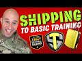 SHIPPING TO BASIC TRAINING - ARMY BASIC TRAINING 2019