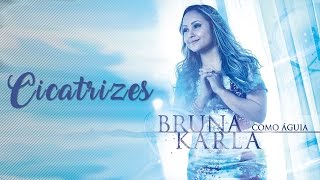 Cicatrizes | CD Como águia | Bruna Karla