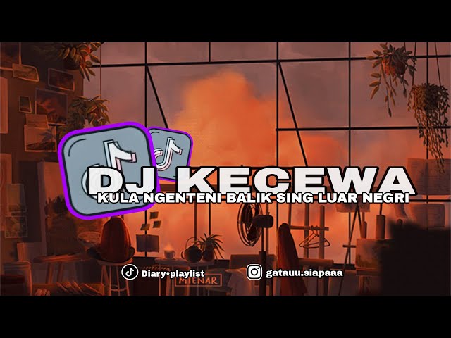 DJ TARLING KECEWA MANI ENAK PISAN VIRAL TIKTOK 2024 class=