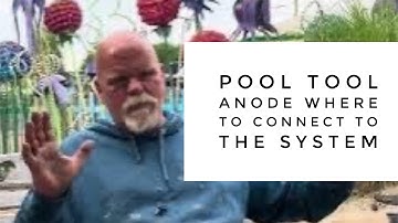 Pool tool anode where to connect to the system