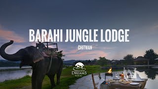 Barahi Jungle Lodge, Chitwan  ~ Magic of Nature with Luxury