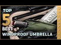Top 5 Best Windproof Umbrellas Review in 2022