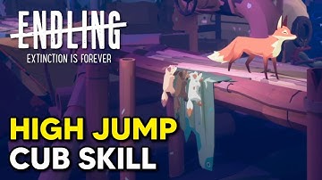 Endling: Extinction is Forever - HIGH JUMP Skill (How to Learn New Cub Skill)