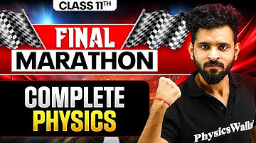Complete Class 11th PHYSICS in One Shot ! 🔥 ALL Chapters Covered! FINAL EXAM MARATHON ⚡