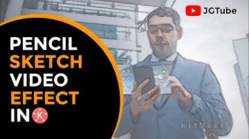 How To Turn Any Video Into Pencil Sketch Video Effect In Kinemaster || JGTube